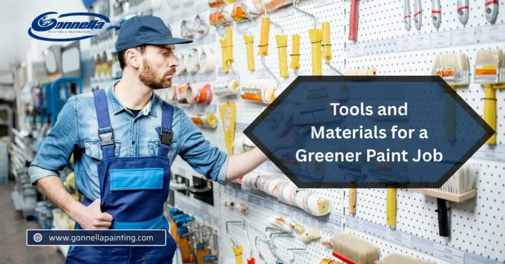 Tools and Materials for a Greener Paint Job